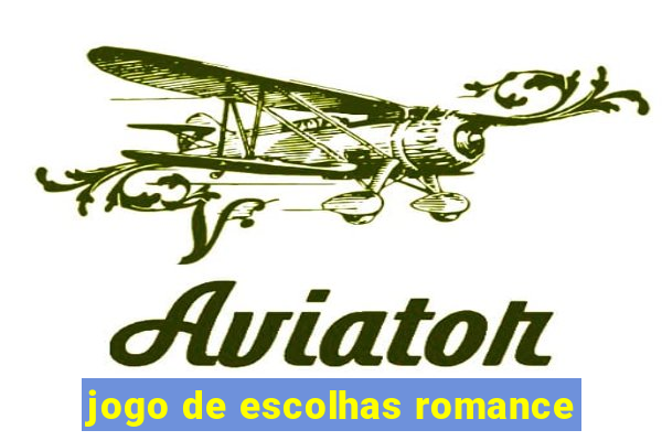 jogo de escolhas romance